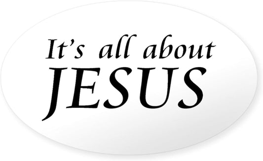 It'S All about Jesus Oval Sticker Oval Car Bumper Sticker